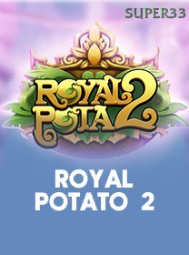 Royal Potato 2